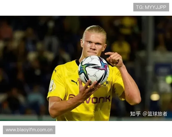 哈兰德对抗成功率飙升，成为球队进攻利器势头明显